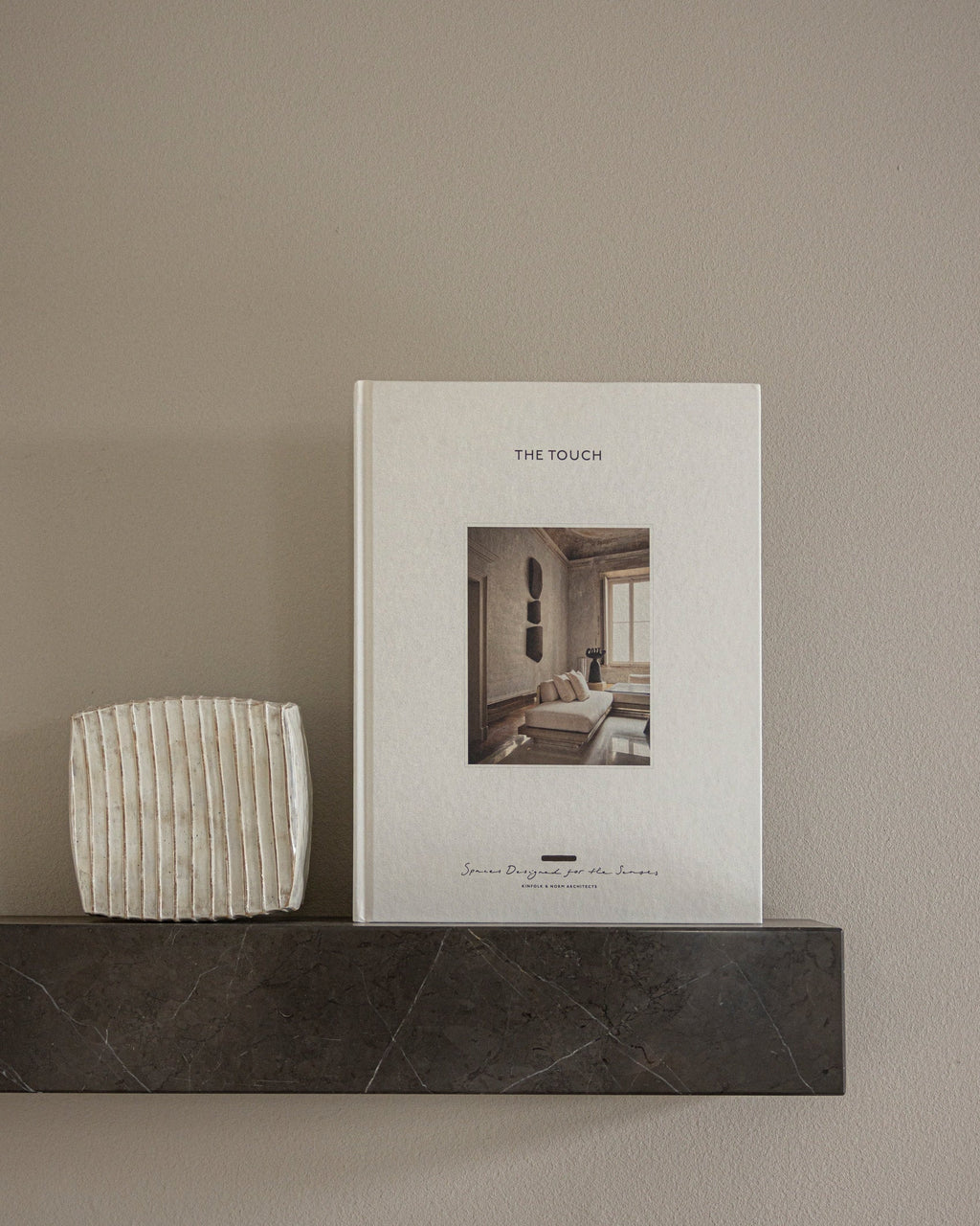 The Touch: Spaces Designed for the Senses DIE GESTALTEN VERLAG UK LTD