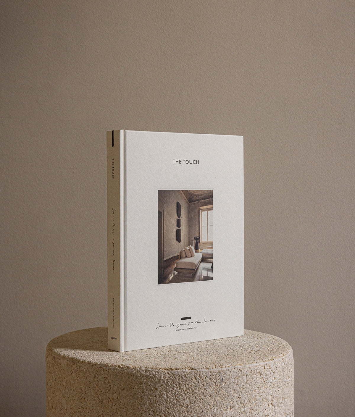 The Touch: Spaces Designed for the Senses DIE GESTALTEN VERLAG UK LTD