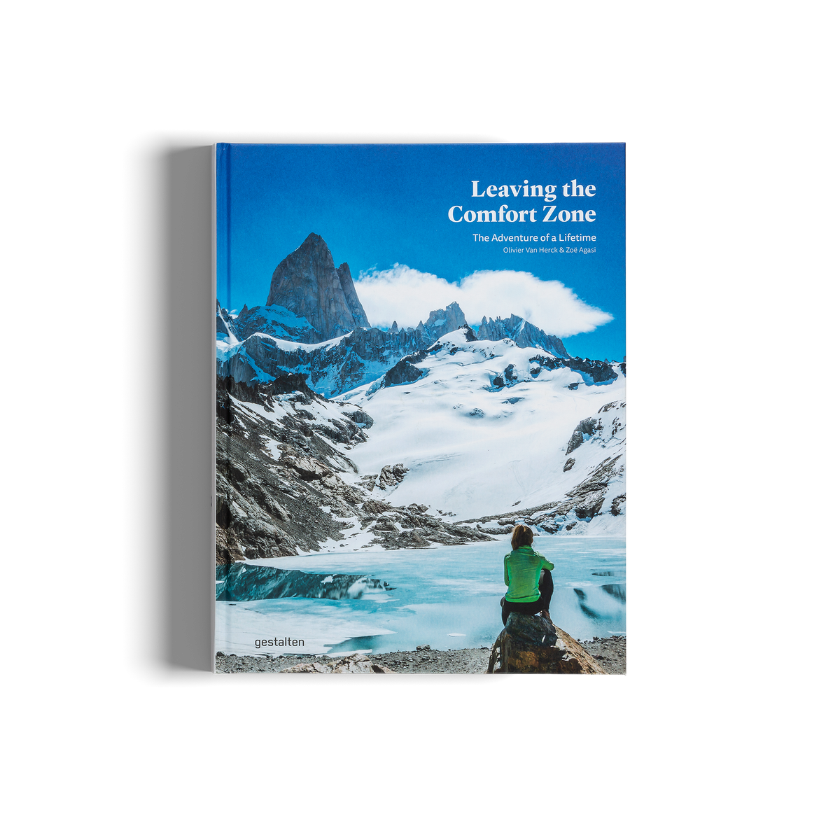 Leaving the Comfort Zone − The Adventure of a Lifetime DIE GESTALTEN VERLAG UK LTD
